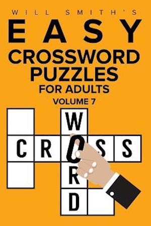 Will Smith Easy Crossword Puzzles for Adults - Volume 7