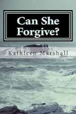 Can She Forgive?