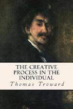 The Creative Process in the Individual