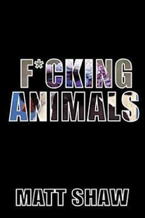 F*cking Animals