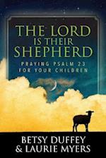 The Lord Is Their Shepherd