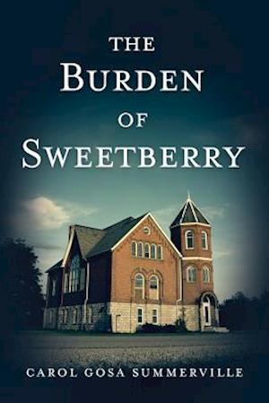 The Burden of Sweetberry