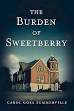 The Burden of Sweetberry