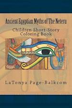 Ancient Egyptian Myths of The Neteru