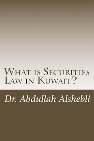What Is Securities Law in Kuwait?