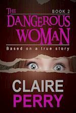 The Dangerous Woman Book 2