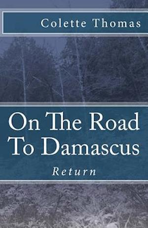 On the Road to Damascus