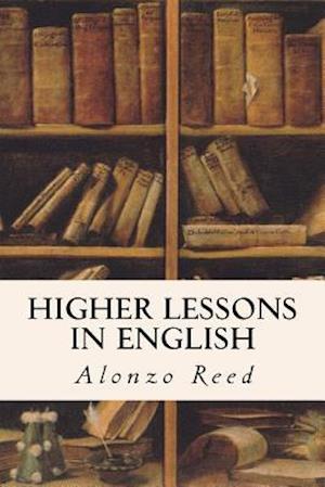 Higher Lessons in English