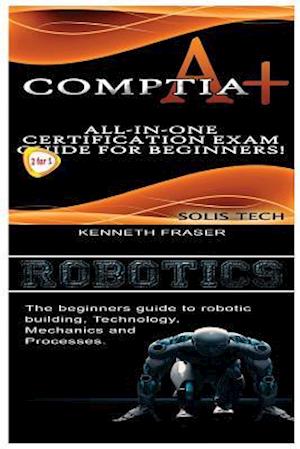 Comptia A+ & Robotics