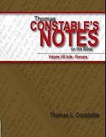 Thomas Constable's Notes on the Bible Vol. VIII
