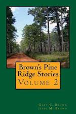 Brown's Pine Ridge Stories, Volume 2