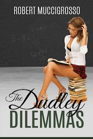 The Dudley Dilemmas