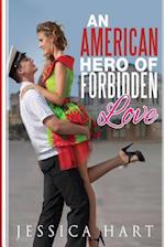 An American Hero of Forbidden Love