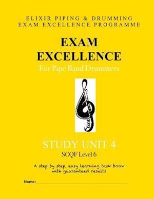 Exam Excellence for Pipe Band Drummers