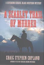 A Scarlet Trail of Murder - Large Print