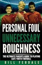 Personal Foul Unnecessay Roughness
