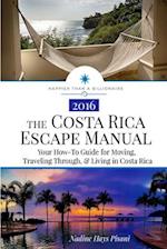 The Costa Rica Escape Manual