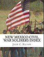 New Mexico Civil War Soldiers Index