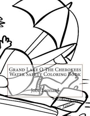 Grand Lake O the Cherokees Water Safety Coloring Book