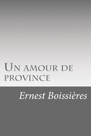 Un Amour de Province