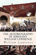 The Autobiography of Sergeant William Lawrence