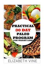 Practical 30 Day Paleo Program for Weight Loss