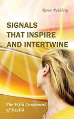 Signals That Inspire and Intertwine