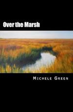 Over the Marsh