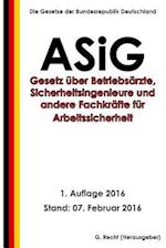 Asig, 1. Auflage 2016