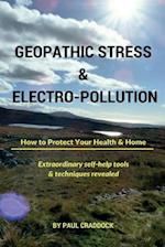 Geopathic Stress & Electropolution