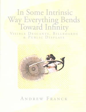 In Some Intrinsic Way Everything Bends Toward Infinity