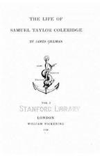 The Life of Samuel Taylor Coleridge