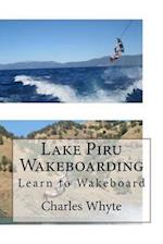 Lake Piru Wakeboarding