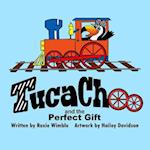 Tucachoo and the Perfect Gift