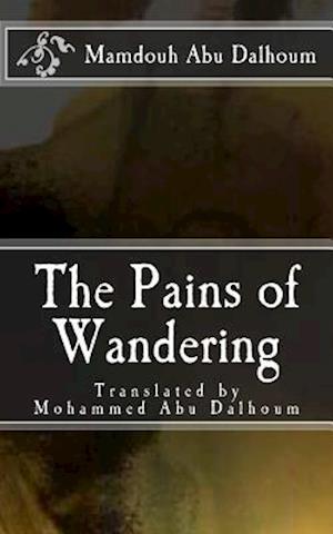 The Pains of Wandering