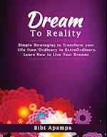 The Dreamto Reality Book