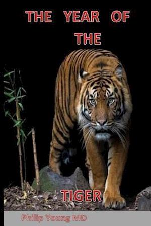 The Year of the Tiger