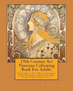 19th Century Art Nouveau Colouring Book for Adults