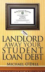 Landlord Away Your Student Loan Debt