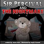 Sir Percival and the Nightmare