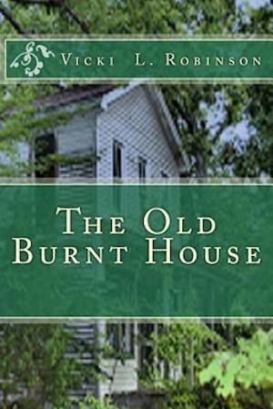 The Old Burnt House