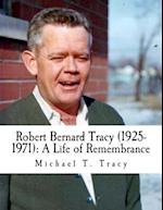 Robert Bernard Tracy (1925-1971)