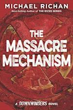 The Massacre Mechanism
