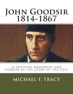 John Goodsir (1814-1867)