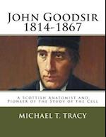 John Goodsir (1814-1867)