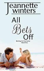 All Bets Off (Betting on You Series