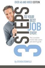 3 Steps to Your Best Job Ever
