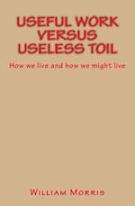 Useful Work Versus Useless Toil