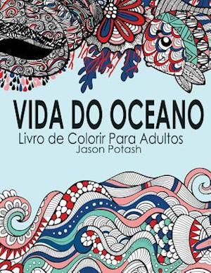 Vida Do Oceano Livro de Colorir Para Adultos