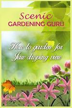 Scenic Gardening Guru